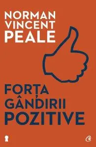 forta-gandirii-pozitive-norman-vincent-peale