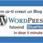 Cum sa creezi un blog pe WordPress in 5 minute [Tutorial]